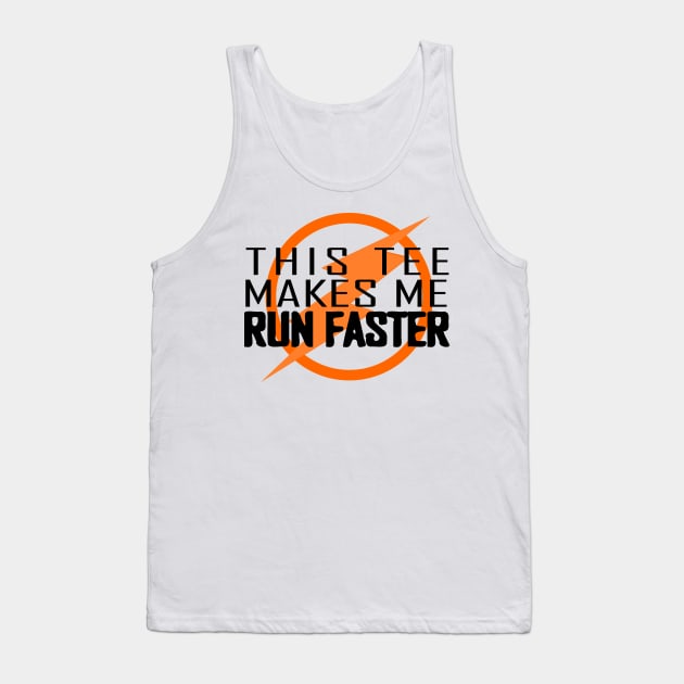 Run Faster Tank Top by SunflowersBlueJeans